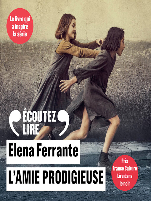 Title details for L'amie prodigieuse (Tome 1) by Elena Ferrante - Available